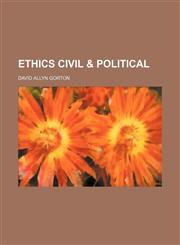 Ethics civil & political,1151051942,9781151051943