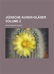 Jüdische Augen-Gläser Volume 2,1236924738,9781236924735