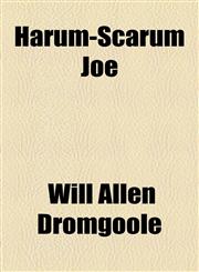 Harum-Scarum Joe,1154526135,9781154526134