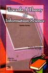 Towards a Theory of Information Science 1st Edition,8176462659,9788176462655