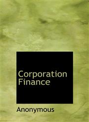 Corporation Finance,111651138X,9781116511383