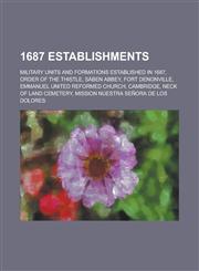 1687 Establishments Order of the Thistle,1156355249,9781156355244