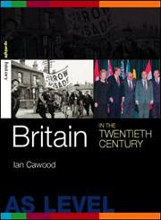 Britain in the Twentieth Century (Spotlight History),0415254574,9780415254571
