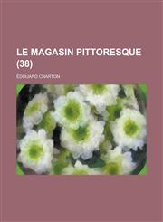 Le Magasin Pittoresque (38),1153565722,9781153565721