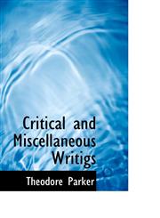 Critical and Miscellaneous Writigs,1116415593,9781116415599