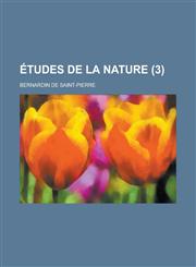 Etudes de La Nature (3),1234564033,9781234564032