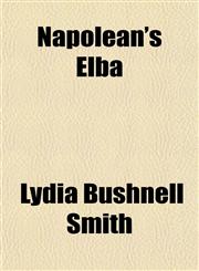 Napolean's Elba,1152789430,9781152789432