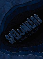 Spelunkers,1627090363,9781627090360