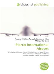 Piarco International Airport,6134200867,9786134200868