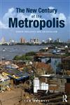 The New Century of the Metropolis Urban Enclaves and Orientalism 1st Edition,0415615097,9780415615099