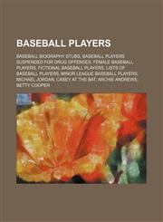 Baseball players Baseball biography stubs, Baseball players suspended for drug offenses, Female baseball players, Fictional baseball players,1156402344,9781156402344