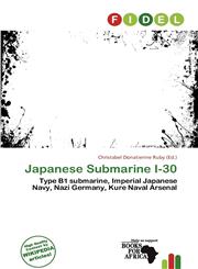 Japanese Submarine I-30,6138260376,9786138260370