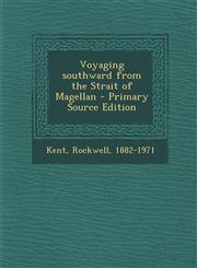 Voyaging Southward from the Strait of Magellan - Primary Source Edition,1295456842,9781295456840