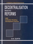 Decentralisation : Need for Reforms HRD Institution Building Development Policies 1st Edition,8180691411,9788180691416