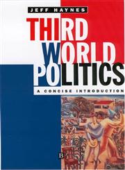 Third World Politics: A Concise Introduction,0631197788,9780631197782