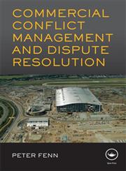 Commercial Conflict Management and Dispute Resolution,0415578280,9780415578288