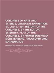 Congress of Arts and Science, Universal Exposition, St. Louis, 1904,1234178591,9781234178598