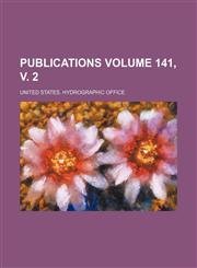 Publications Volume 141, v. 2,1154383660,9781154383669