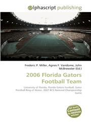 2006 Florida Gators Football Team,6130083564,9786130083564