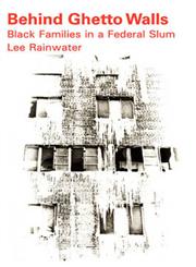 Behind Ghetto Walls Black Families in a Federal Slum,020230907X,9780202309071