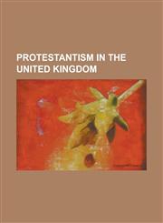 Protestantism in the United Kingdom Anti-Catholicism in the United Kingdom, Church of Ireland, Church of Scotland, Eleventh Night, Elizabethan Religi,1156081874,9781156081877