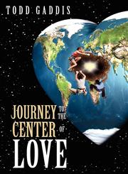 Journey to the Center of Love,1460000609,9781460000601