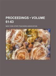 Proceedings (Volume 61-63),1458957152,9781458957153