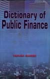 Dictionary of Public Finance 1st Edition,8178900033,9788178900032