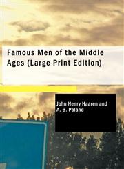 Famous Men of the Middle Ages,1437531857,9781437531855