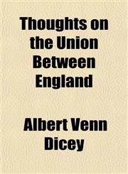Thoughts on the Union Between England,1152211897,9781152211896