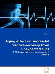 Aging effect on successful reactive-recovery from unexpected slips,3639158903,9783639158908