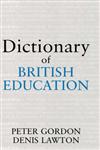 Dictionary of British Education,0713002379,9780713002379