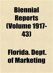 Biennial Reports (Volume 1917-43),1153296926,9781153296922