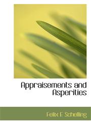 Appraisements and Asperities,111716540X,9781117165400