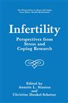 Infertility Perspectives from Stress and Coping Research,148990753X,9781489907530