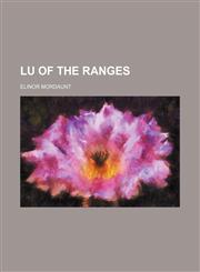 Lu of the Ranges,1150679816,9781150679810