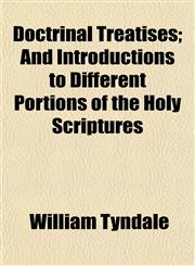 Doctrinal Treatises; And Introductions to Different Portions of the Holy Scriptures,1152236377,9781152236370