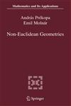 Non-Euclidean Geometries János Bolyai Memorial Volume,0387295542,9780387295541