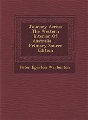 Journey Across the Western Interior of Australia... - Primary Source Edition,1293478318,9781293478318
