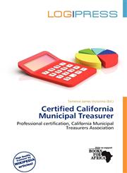 Certified California Municipal Treasurer,6139629292,9786139629299
