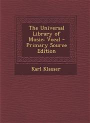 Universal Library of Music Vocal,1287517501,9781287517504