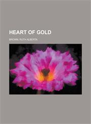Heart of Gold,1153776367,9781153776363