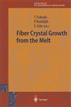 Fiber Crystal Growth from the Melt,3540405968,9783540405962