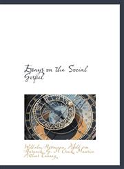 Essays on the Social Gospel,1115623974,9781115623971