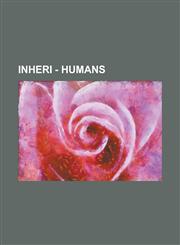 Inheri - Humans Ajihad, Albriech, Alden, Angela, Baldor, Barden, Birgit, Bonden, Brand, Brom, Carn, Cawley, Clovis, Dahwar, Derwood, D,1234675757,9781234675752