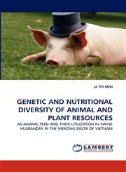 Genetic and Nutritional Diversity of Animal and Plant Resources,3843387664,9783843387668