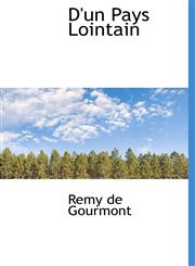 D'Un Pays Lointain,1113993200,9781113993205