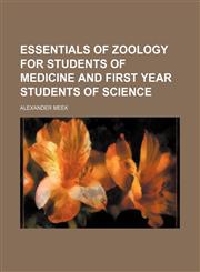 Essentials of zoology for students of medicine and first year students of science,115253579X,9781152535794