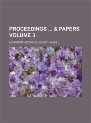 Proceedings  & papers Volume 3,1234328895,9781234328894