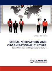 Social Motivation and Organizational Culture,3838361563,9783838361567